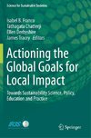 Actioning the Global Goals for Local Impact