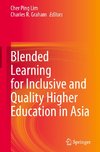 Blended Learning for Inclusive and Quality Higher Education in Asia