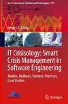 IT Crisisology: Smart Crisis Management in Software Engineering