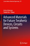 Advanced Materials for Future Terahertz Devices, Circuits and Systems