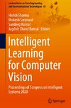 Intelligent Learning for Computer Vision