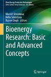 Bioenergy Research: Basic and Advanced Concepts