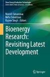 Bioenergy Research: Revisiting Latest Development