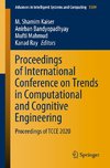 Proceedings of International Conference on Trends in Computational and Cognitive Engineering