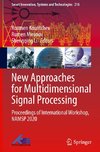 New Approaches for Multidimensional Signal Processing