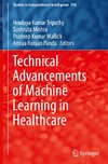 Technical Advancements of Machine Learning in Healthcare