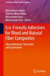 Eco-Friendly Adhesives for Wood and Natural Fiber Composites