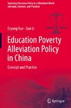 Education Poverty Alleviation Policy in China