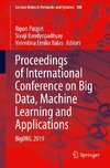 Proceedings of International Conference on Big Data, Machine Learning and Applications