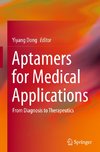 Aptamers for Medical Applications