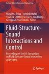 Fluid-Structure-Sound Interactions and Control