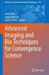 Advanced Imaging and Bio Techniques for Convergence Science