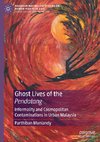 Ghost Lives of the Pendatang