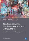 Berührungspunkte von Sozialer Arbeit und Klimawandel