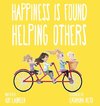 Happiness Is Found Helping Others