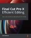 Final Cut Pro X Efficient Editing