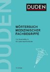 Duden - Wörterbuch medizinischer Fachbegriffe