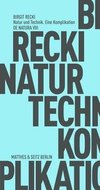 Natur und Technik. Eine Komplikation