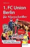 1. FC Union Berlin für Klugscheißer