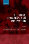 Clusters, Networks and Innovation