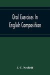 Oral Exercises In English Composition