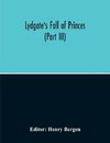 Lydgate'S Fall Of Princes (Part Iii)