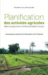 Planification des activités agricoles dans les pouvoirs révolutionnaires locaux