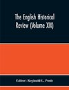 The English Historical Review (Volume Xix)