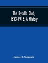 The Byculla Club, 1833-1916, A History