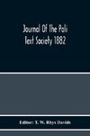 Journal Of The Pali Text Society 1882