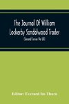 The Journal Of William Lockerby Sandalwood Trader The Fijian Islands During The Years 1808-1809 (Second Series No Lii)