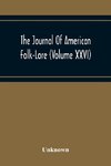 The Journal Of American Folk-Lore (Volume Xxvi)