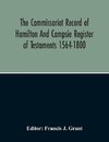 The Commissariot Record Of Hamilton And Campsie Register Of Testaments 1564-1800