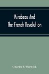 Mirabeau And The French Revolution