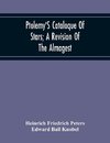 Ptolemy'S Cataloque Of Stars; A Revision Of The Almagest