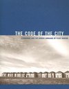 Ben-Joseph, E: Code of the City - Standards and the Hidden L