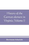 History of the German element in Virginia (Volume I)