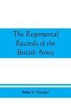 The regimental records of the British Army