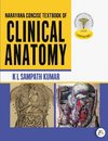 NARAYANA CONCISE TEXTBOOK OF CLINICAL ANATOMY