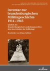 Inventar zur brandenburgischen Militärgeschichte 1914-1945