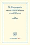 Die litis contestatio in ihrer Entwicklung vom frühen Mittelalter bis zur Gegenwart.