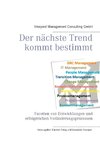 Der nächste Trend kommt bestimmt