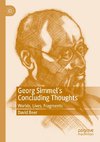 Georg Simmel's Concluding Thoughts