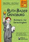 Ruth Bader Ginsburg - Richterin für Gerechtigkeit