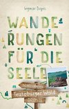 Teutoburger Wald. Wanderungen für die Seele