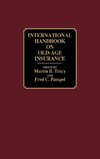 International Handbook on Old-Age Insurance
