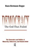 Democracy - The God That Failed