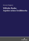 Wilhelm Raabe. Aspekte seines Erzählwerks