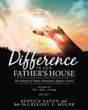 Making a Difference in Our Father's House