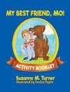 My Best Friend, Mo! Activity Booklet